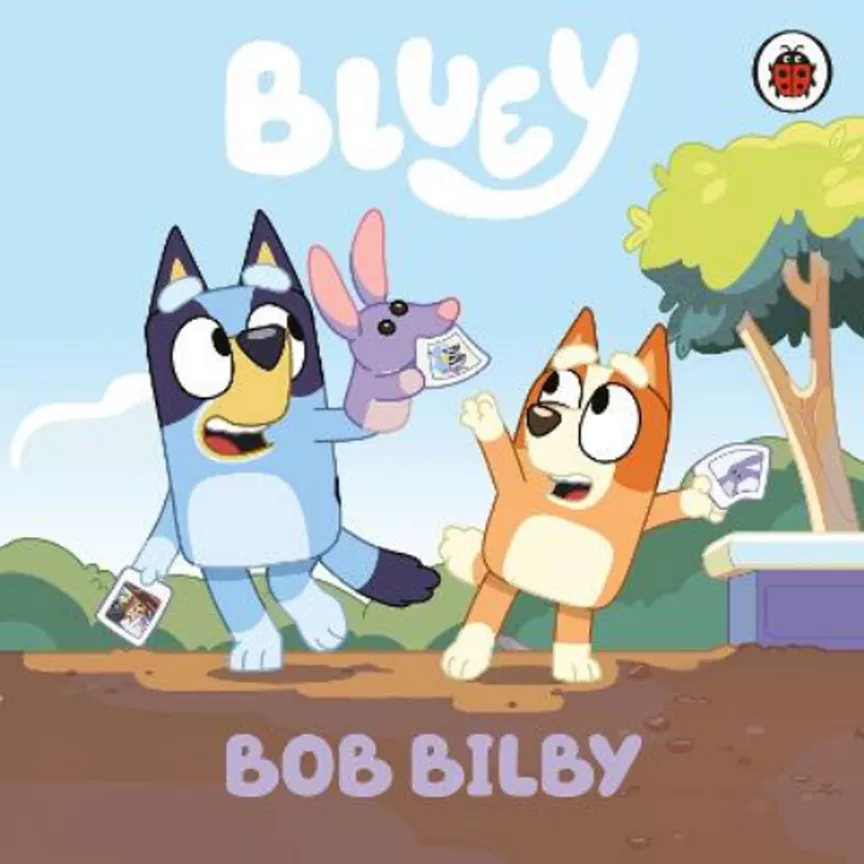 Bluey: Bob Bilby by Bluey