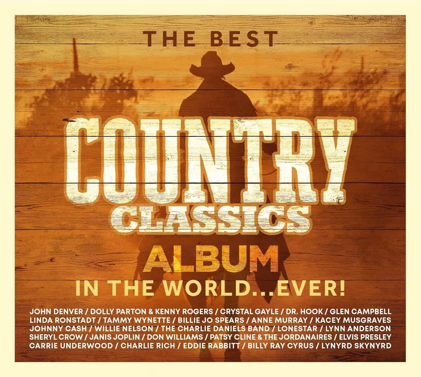 CD The Best Country Classics Album In The World... Ever! by Various Artists