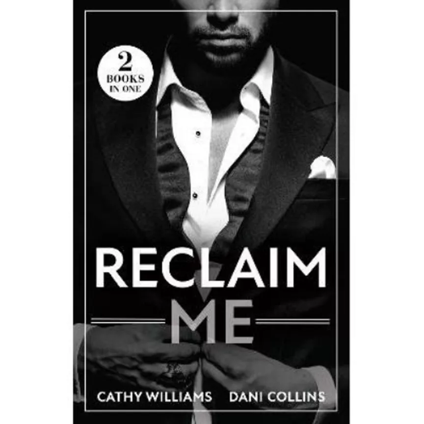 Paperback Reclaim by Cathy Williams / Dani Collins
