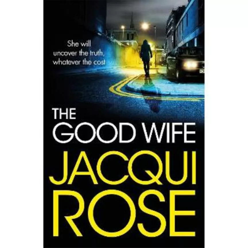 Paperback The Good Wife by Jacqui Rose