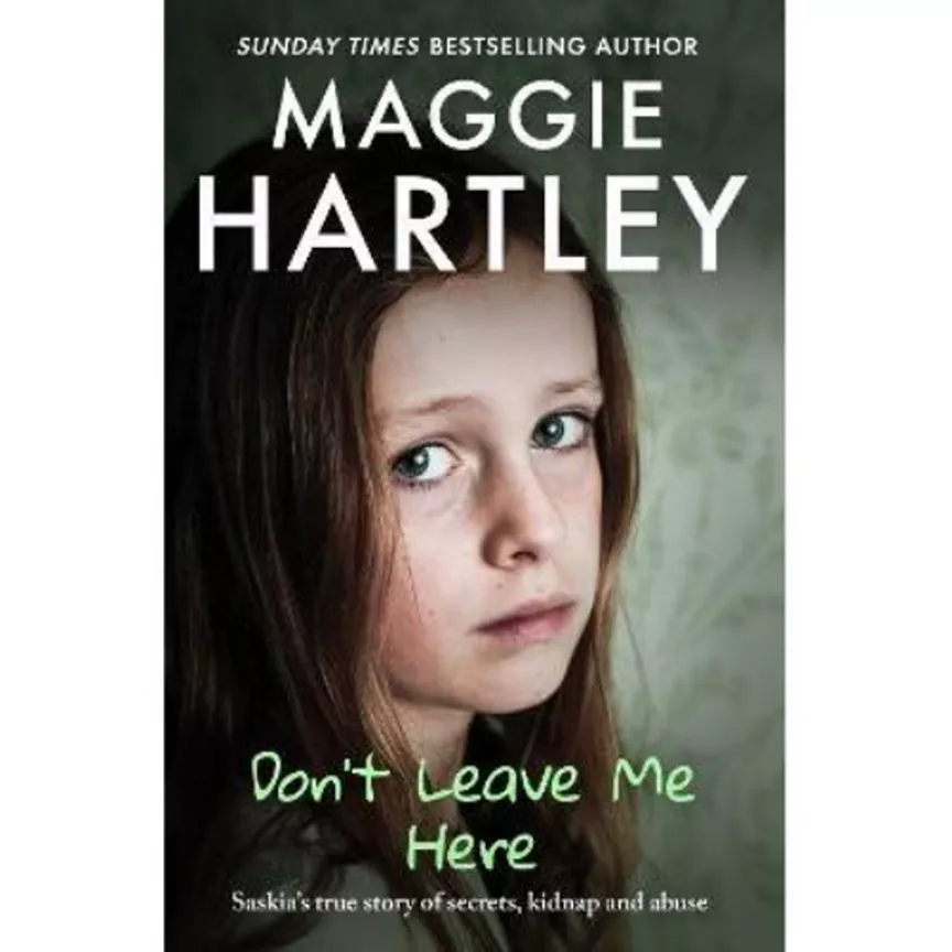 Paperback Don't Leave Me Here - Maggie Hartley