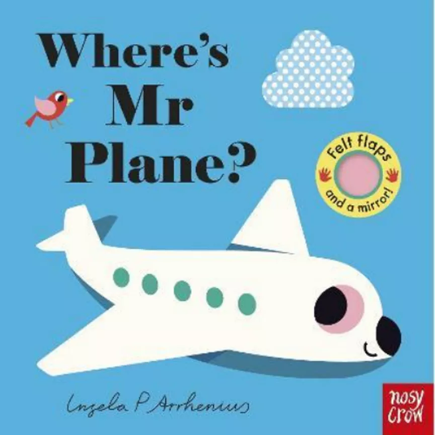 Kids Felt Flaps: Where's Mr Plane? by INGELA ARRHENIUS