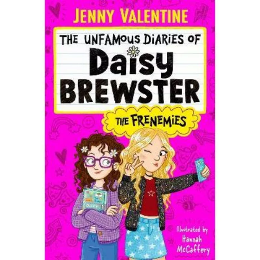 Kids Unfamous Diaries of Daisy Brewster: The Frenemies by Jenny Valentine