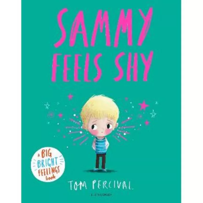 Kids Sammy Feels Shy - Tom Percival