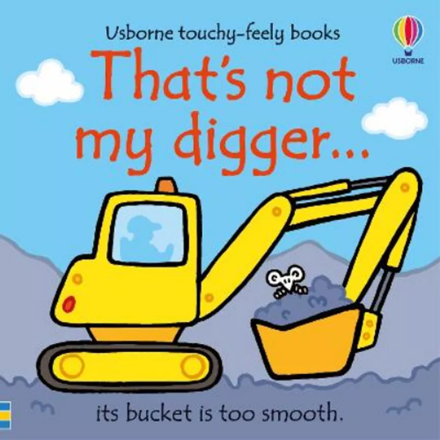 Kids That's not my digger... by Fiona Watt