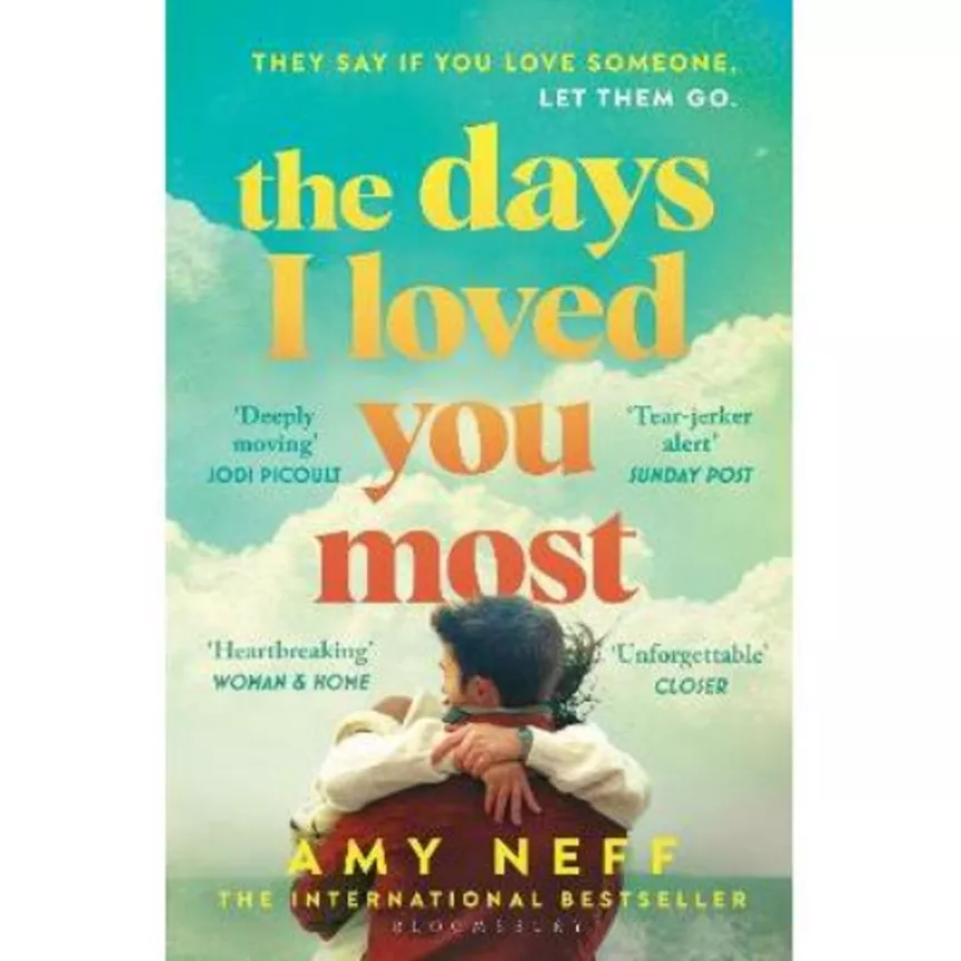 Paperback The Days I Loved You Most by Amy Neff
