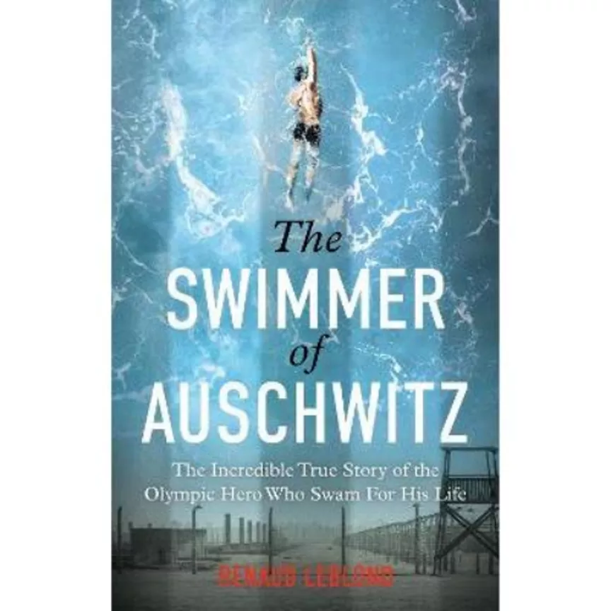Paperback The Swimmer of Auschwitz - Renaud Leblond