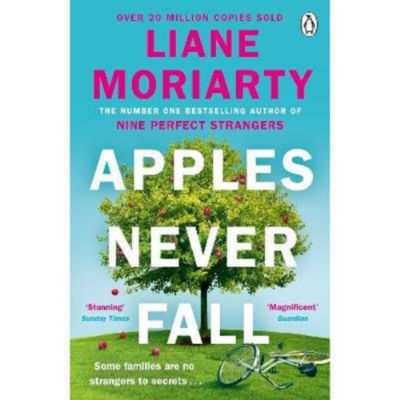 Apples Never Fall - Liane Moriarty