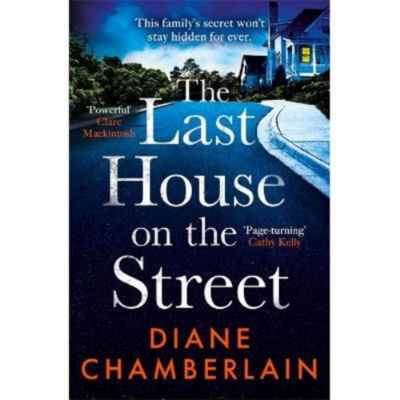 Last House on the Street: This family's secret won't stay hidden for ever... - Diane Chamberlain thumbnail 2