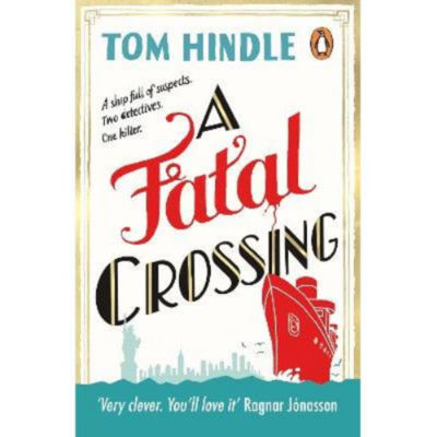 Fatal Crossing - Tom Hindle