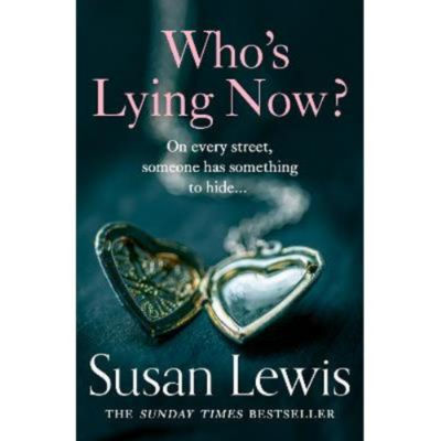Who's Lying Now? - Susan Lewis thumbnail 2
