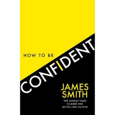 How to Be Confident - James Smith thumbnail 2