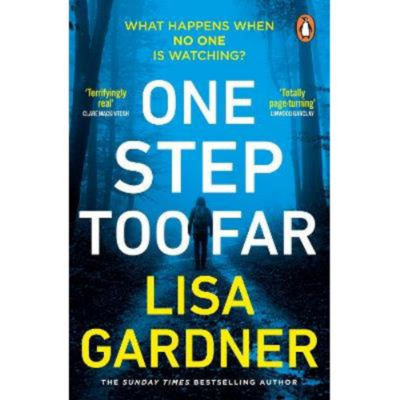One Step Too Far - Lisa Gardner thumbnail 2