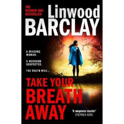 Take Your Breath Away - Linwood Barclay thumbnail 2
