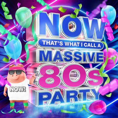 Now That's What I Call a Massive 80s Party by Various Artists thumbnail 2
