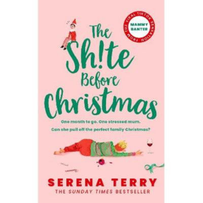 Sh!te Before Christmas - Serena Terry