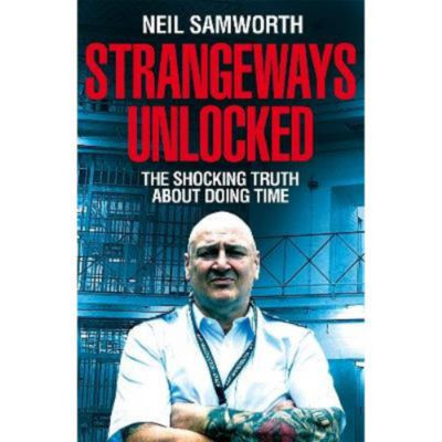 Strangeways Unlocked - Neil Samworth thumbnail 2