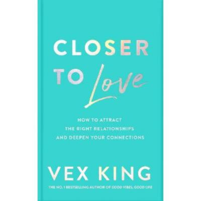 Closer to Love - Vex King