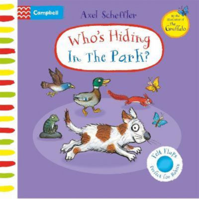 Who's Hiding in the Park? - Axel Scheffler