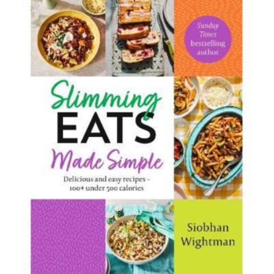 Slimming Eats Made Simple - Siobhan Wightman