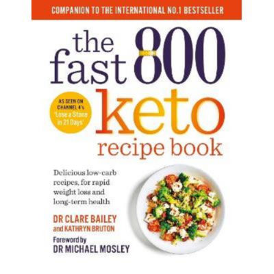 Fast 800 Keto Recipe Book - Dr Michael Mosley