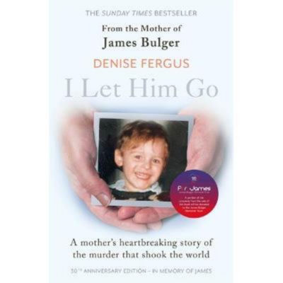 I Let Him Go - Denise Fergus