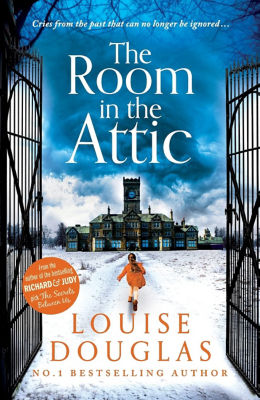 The Room in the Attic by Louise Douglas