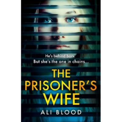 Prisoner's Wife - Ali Blood