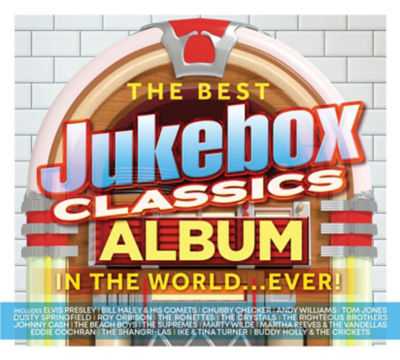 The Best Jukebox Classics Album In The World... Ever! By Various Artists