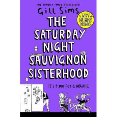 Saturday Night Sauvignon Sisterhood - Gill Sims thumbnail 2