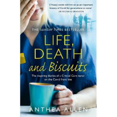 Life, Death and Biscuits - Anthea Allen
