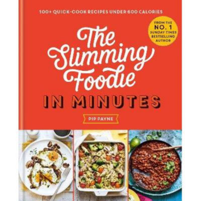 Slimming Foodie in Minutes - Pip Payne thumbnail 2