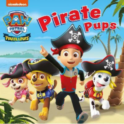 PAW PATROL BOARD BOOK - PIRATE PUPS - Paw Patrol