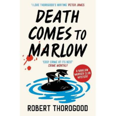 Death Comes to Marlow - Robert Thorogood