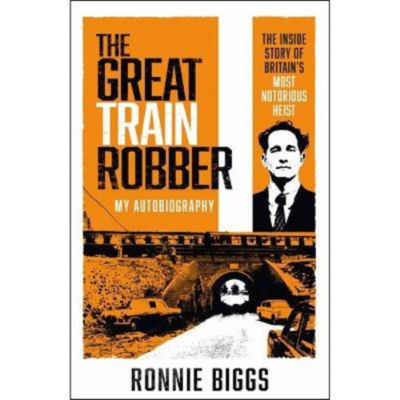 The Great Train Robber: My Autobiography - Chris Pickard thumbnail 2