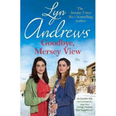 Goodbye, Mersey View - Lyn Andrews thumbnail 2