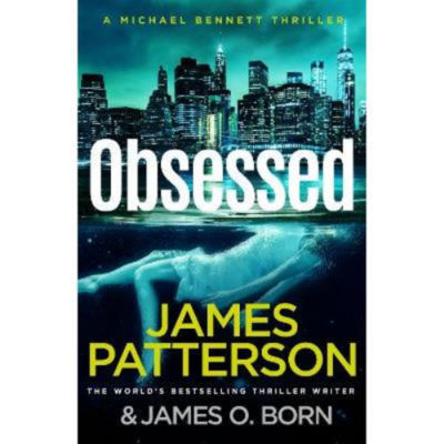 Obsessed - James Patterson