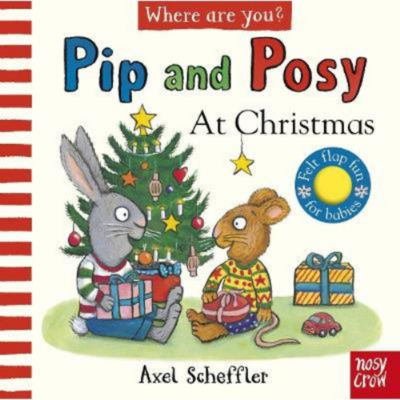 Pip and Posy, Where Are You? At Christmas (A Felt Flaps Book) - Axel Scheffler