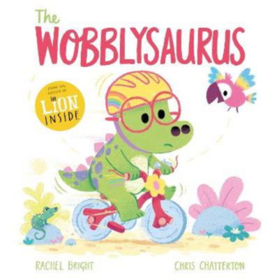 Wobblysaurus - Rachel Bright
