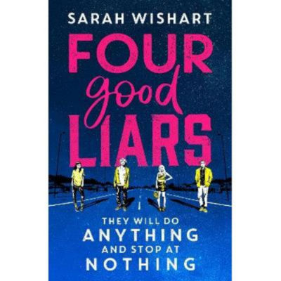 Four Good Liars - Sarah Wishart