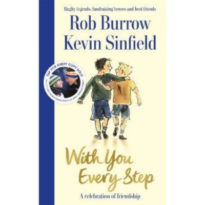 With You Every Step - Rob Burrow