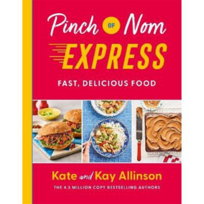 Pinch of Nom Express - Kay Allinson