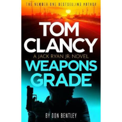 Tom Clancy Weapons Grade - Don Bentley