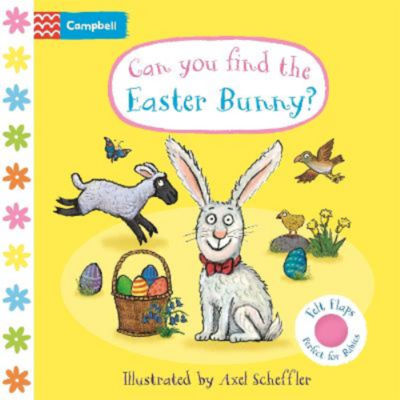 Can You Find The Easter Bunny? - Axel Scheffler
