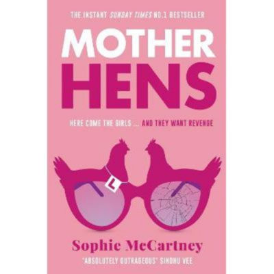 Mother Hens - Sophie McCartney