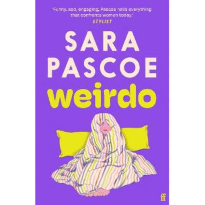 Weirdo - Sara Pascoe