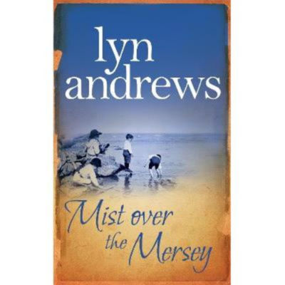 Mist Over The Mersey - Lyn Andrews