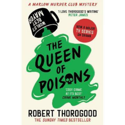 Queen of Poisons - Robert Thorogood