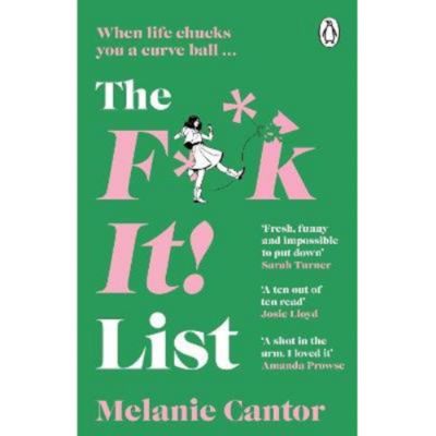 Paperback F**k It! List by Melanie Cantor