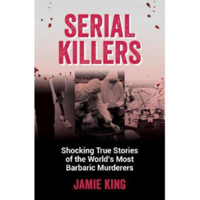 Serial Killers - Jamie King thumbnail 2